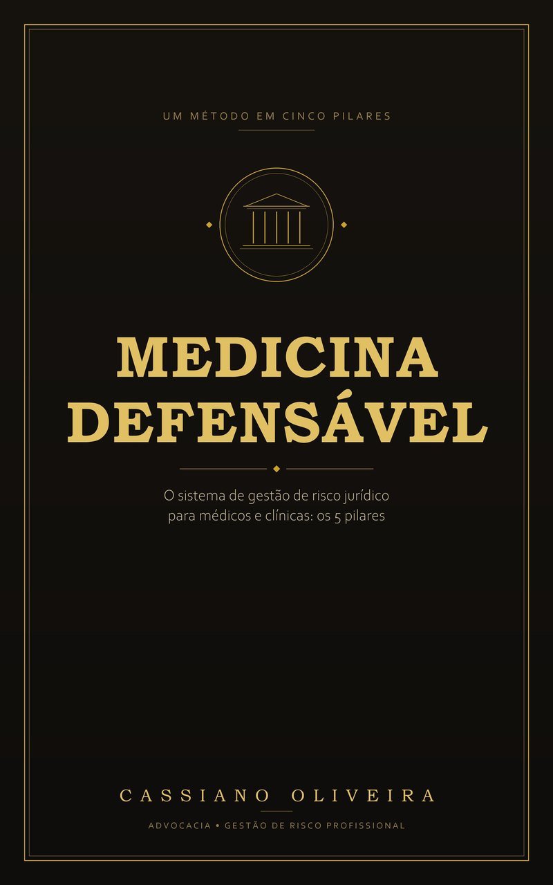 Capa do livro Medicina Defensável, de Cassiano Oliveira